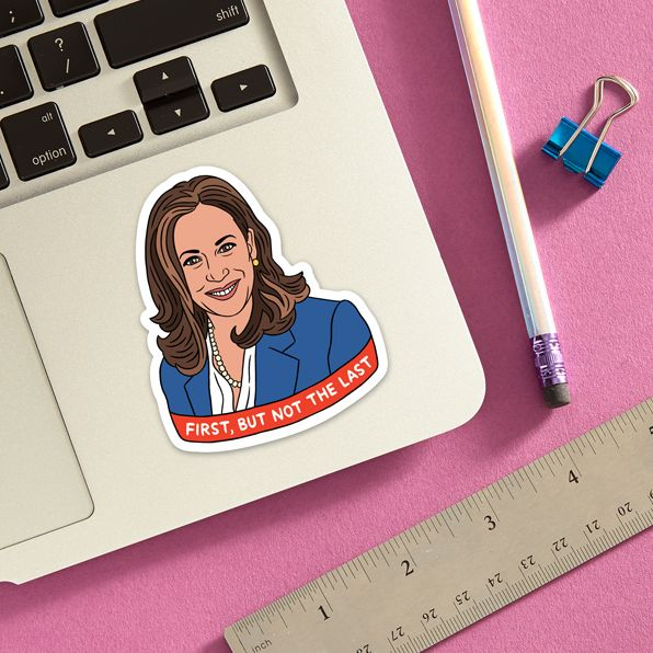 Kamala Not The Last Vinyl Sticker - Image 2