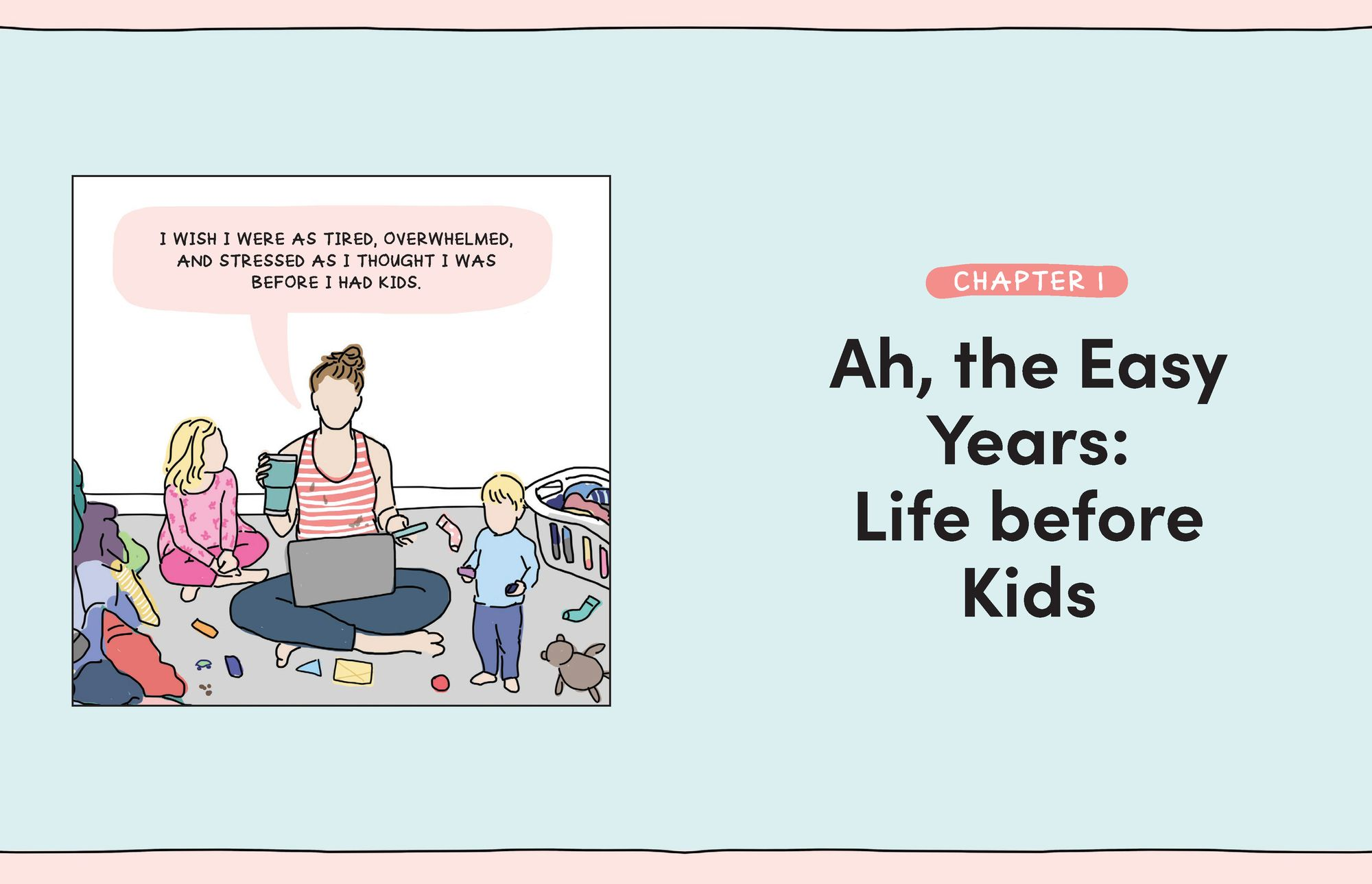 Mama Needs a Minute!: A Candid. Funny. All-Too-Relatable Comic Memoir about Surviving Motherhood - Image 5